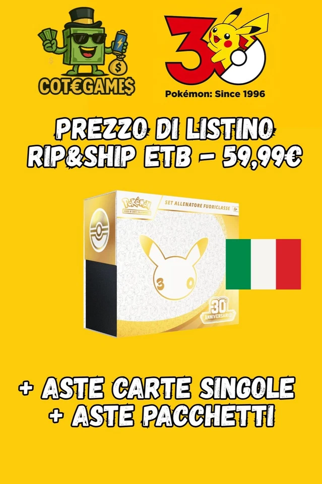 🔥 POKEMON TCG 30th ANNIVERSARIO 🔥ETB ITA A LISTINO E PACCHETTI IN ASTA 😍