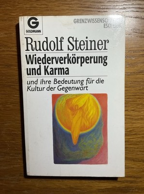 Rudolf Steiner WIEDERVERKÖRPERUNG UND KARMA