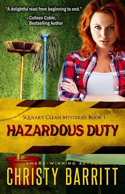 Hazardous Duty | Christy Barritt | Taschenbuch | Squeaky Clean Mysteries | 2024