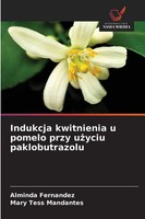 Alminda Fernandez (U. A.) | Indukcja Kwitnienia U Pomelo Przy U¿Yciu...