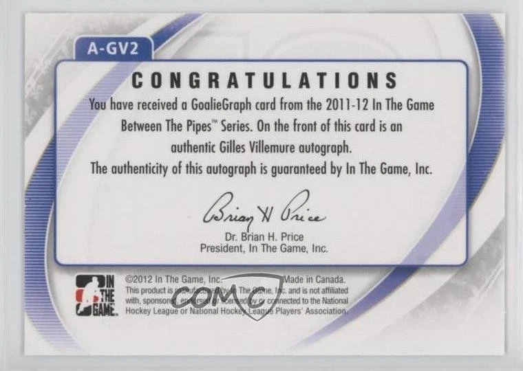 2011-12 ITG Between the Pipes Authentic Goaliegraph Gilles Villemure #A-GV2 Auto - Image 2 of 2