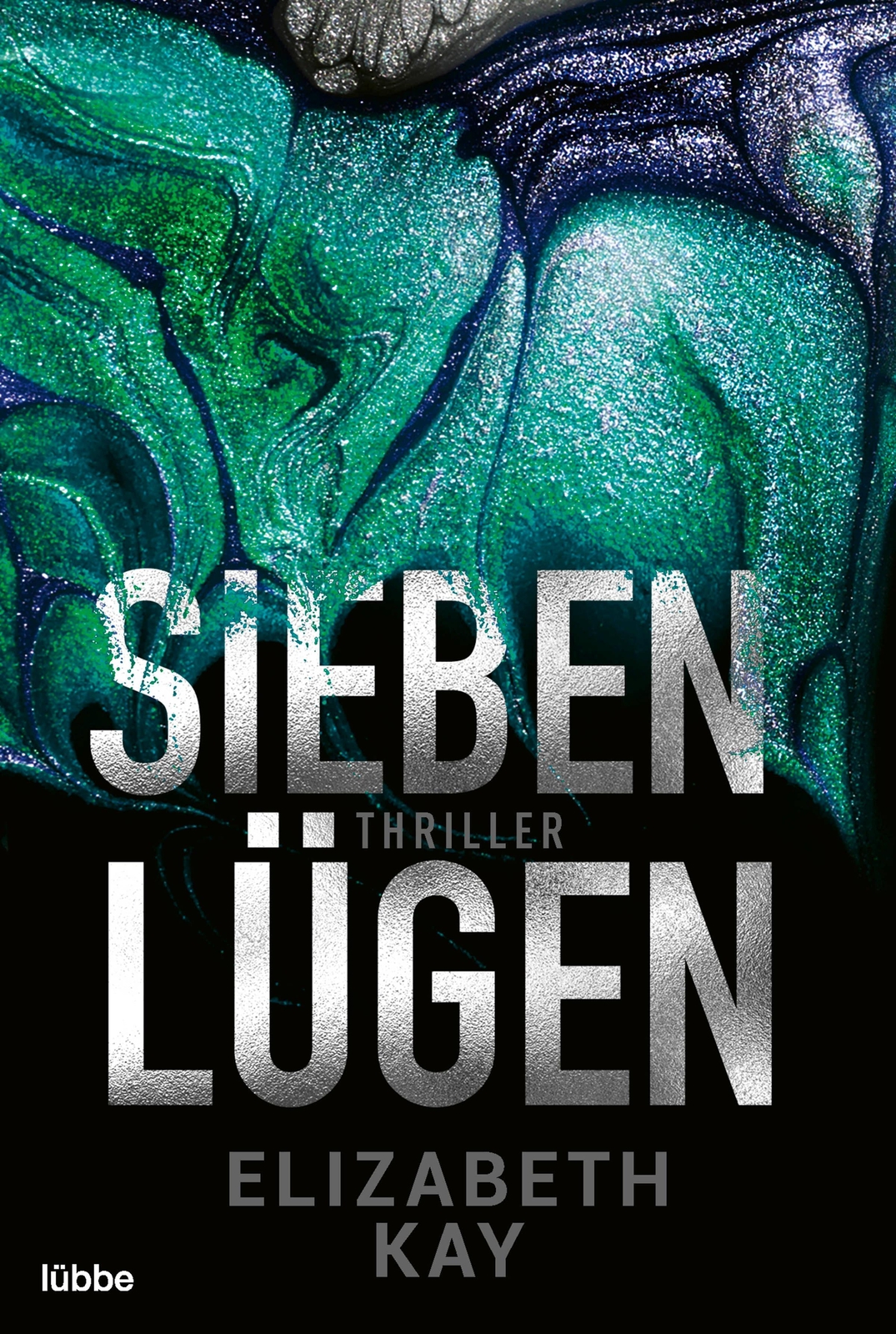 Thumbnail - Sieben Lügen | Elizabeth Kay | Psychothriller | Taschenbuch | 384 S. |