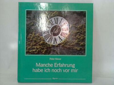 Manche Erfahrung habe ich noch vor mir