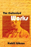 The Collected Works Kahlil Gibran Taschenbuch Kartoniert / Broschiert Englisch