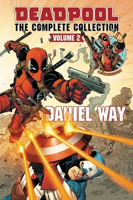 DEADPOOL BY DANIEL WAY OMNIBUS VOL. 2 BY Daniel Way HARDCOVER