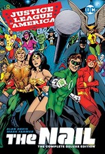 JUSTICE LEAGUE OF AMERICA: THE NAIL: THE COMPLETE DELUXE By Alan Davis BRAND NEW