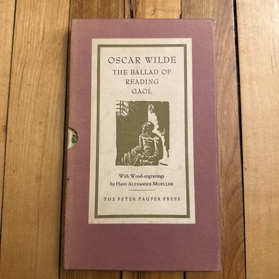 The Ballad of Reading Gaol by Oscar Wilde, Peter Pauper Press, c1940, HB &Sleeve
