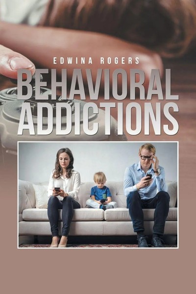 Edwina Rogers | Behavioral Addictions | Taschenbuch | Englisch (2018)-image