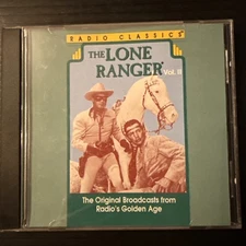 THE LONE RANGER volume II (Radio Classics, 2002) Original Radio Broadcast