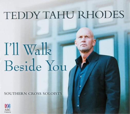 Teddy Tahu Rhodes Teddy Tahu Rhodes: I'll Walk Beside You (CD) Album