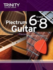 Trinity College London Plectrum Guitar Pieces Grades 6-8