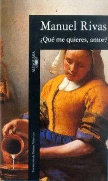 ¿Qué me quieres, amor? von Rivas, Manuel | Buch | Zustand sehr gut