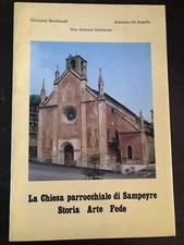 Libro Autori vari - La Chiesa parrocchiale di Sampeyre, Storia Arte Fede