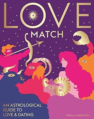 Love Match: An Astrological Guide to Love & Dating - Bild 1 von 1