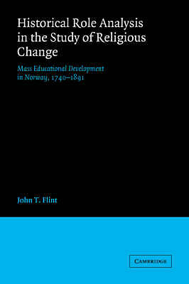 Historical Role Analysis in the Study of Religious Change Flint Paperback