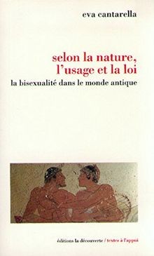 Selon la nature, lusage et la loi : La Bisexualité dans... | Buch | Zustand gut