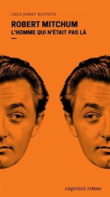 Robert Mitchum : lhomme qui nétait pas là  | Buch | Zustand sehr gut