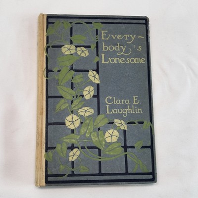 Everybody s Lonesome Clara E. Laughlin 1910 VTG Hardcover 