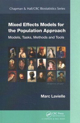 Mixed Effects Models for the Population Approach : Models, Tasks, Methods and...