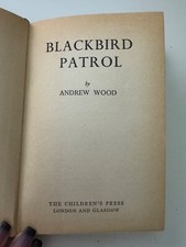 Blackbird Patrol - Andrew Wood - Hardcover