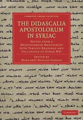 The Didascalia Apostolorum in Syriac Gibson Paperback Cambridge University Press