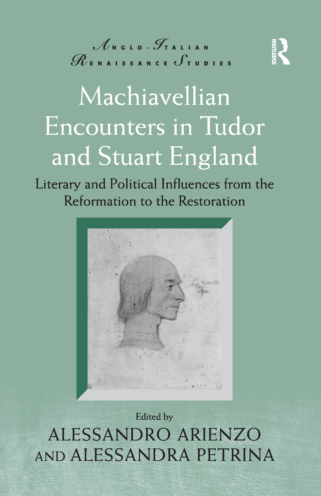Machiavellian Encounters in Tudor and Stuart England