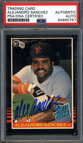 Alejandro Sanchez PSA DNA Coa Signed 1985 Donruss Autograph