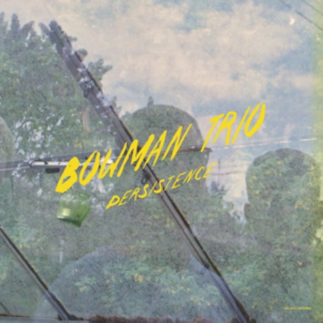 Bowman Trio - Persistence - Image 3
