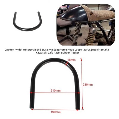 210mm Universal End Brat Style Seat Frame Hoop Loop For Suzuki Yamaha Kawasaki