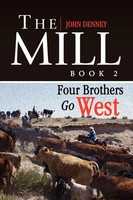 John Denney | The Mill Book 2 | Taschenbuch | Englisch (2008) | Xlibris