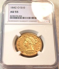 1842 O $10 NGC AU 55 Gold Liberty Eagle, Scarce Date New Orleans Ten Dollar Coin