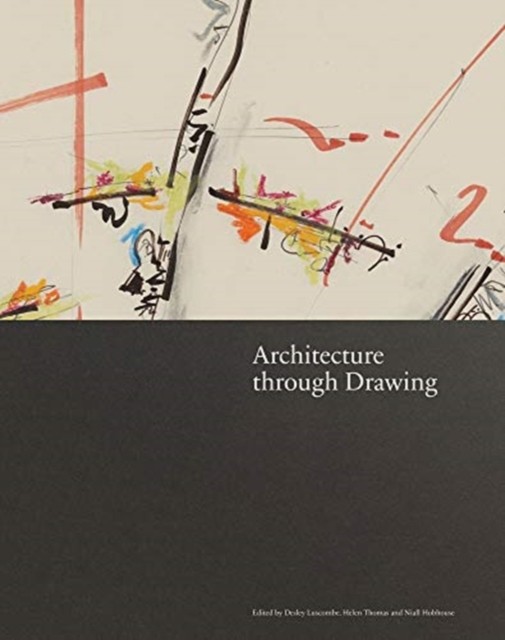 Architecture through Drawing by B01 (Hardback Book)