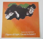 Paul McCartney  Figure Of Eight / Ou Est Le Soleil- 12" Maxi Single - BEATLES
