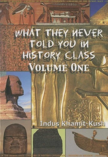 What They Never Told You In History Class, Vol. I - product listing photo