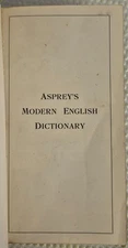 Asprey & Co Ltd Reference Library: Asprey's Modern English Dictionary 1925