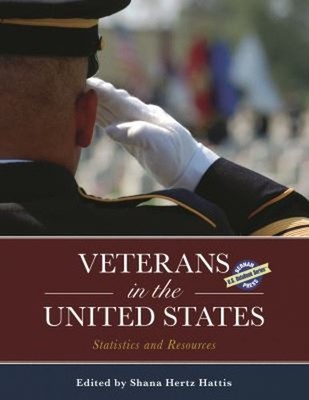 Veterans in the United States : Statistics and Resources Hardcove