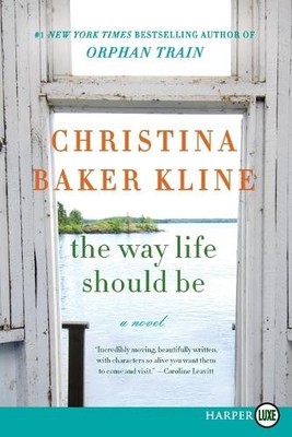 Christina Baker Kli The Way Life Should Be [Large Prin (Taschenbuch) (US IMPORT)