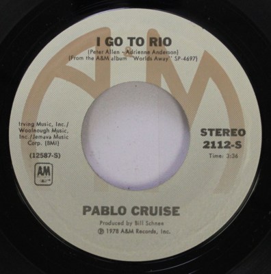 Rock 45 Pablo Cruise - I Go To Rio / Raging Fire On A&M Records