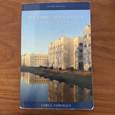 The Correctional Officer A Practical Guide GOOD Clean Pages