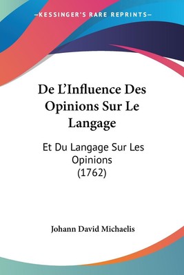 De L'Influence Des Opinions Sur Le Langage | Johann David Michaelis | Buch