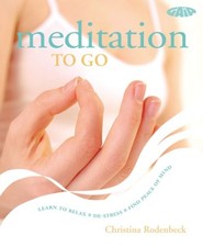 Meditation: Simple Routines for Home, Work ... by Rodenbeck, Christina Paperback