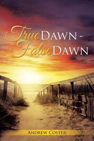Andrew Coster | True Dawn - False Dawn | Taschenbuch | Englisch (2015) | Xlibris