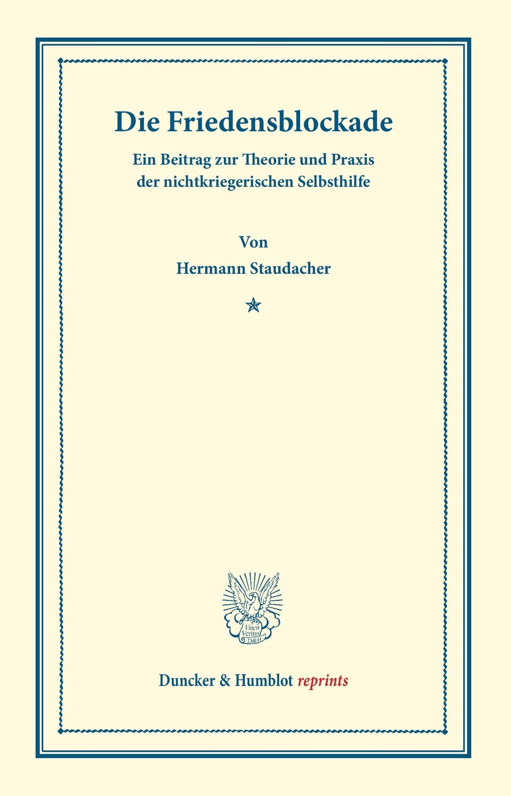 Thumbnail - Hermann Staudacher | Die Friedensblockade. | Taschenbuch | Deutsch
