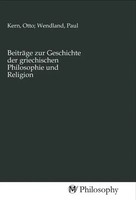 Otto; Wendland, Paul Kern | BeiträGe Zur Geschichte Der Griechischen...