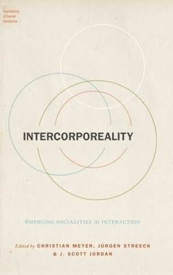 Intercorporeality: Emerging Socialities in Interaction Buch Oxford Univ Pr
