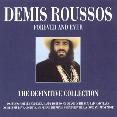 Forever & Ever: The Definitive Collection by Demis Roussos