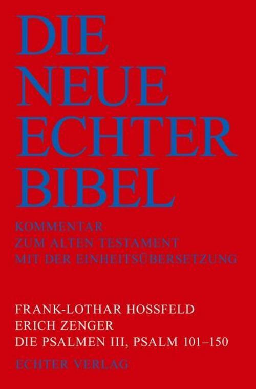 Thumbnail - Die Psalmen Iii: Psalm 101-150 Frank-lothar Hossfeld