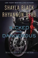 Wicked and Dangerous - Paperback By Black, Shayla - VERY GOOD