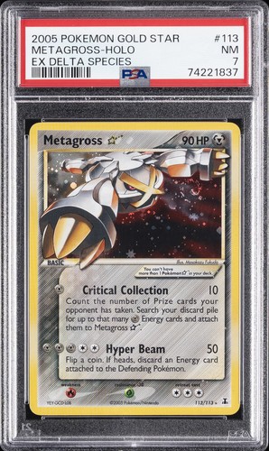 2005 POKEMON EX DELTA SPECIES GOLD STAR #113 METAGROSS-HOLO PSA 7