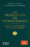 Die Prinzipien Des Wohlstands ~ Florian Homm ~ 9783959725675